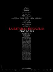 La Bataille de Gaulle - L’âge de fer